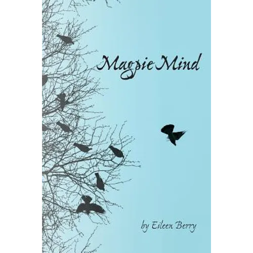 Magpie Mind: poems of people, place, and change