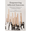 Empowering Affected Interests