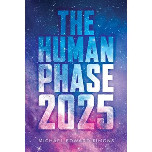 The Human Phase-2025