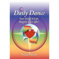 The Daily Dance: Your Guide to Life Happily Ever After