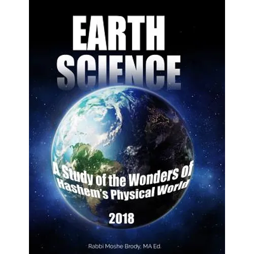 Earth Science: A Study of the Wonders of Hashem's Physical World