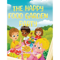 The Happy Food Garden Party