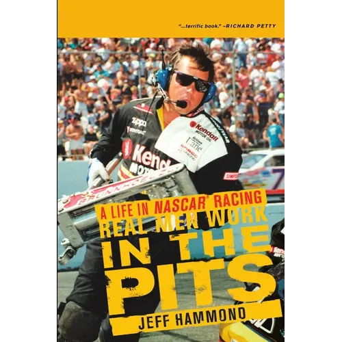 Real Men Work in the Pits