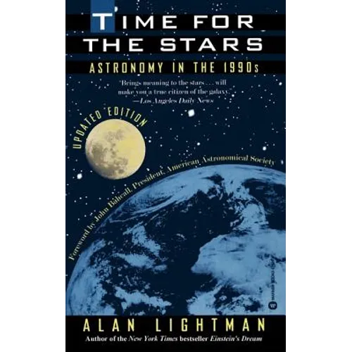Time for the Stars: Astronomy in the 1990s