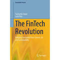 The Fintech Revolution: Bridging Geospatial Data Science, Ai, and Sustainability