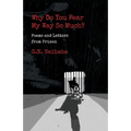 Why Do You Fear My Way So Much? Poems and Letters from Prison