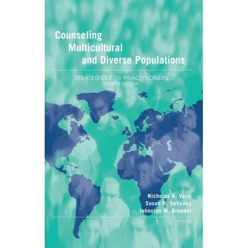 Counseling Multicultural and Diverse Populations: Strategies for Practitioners