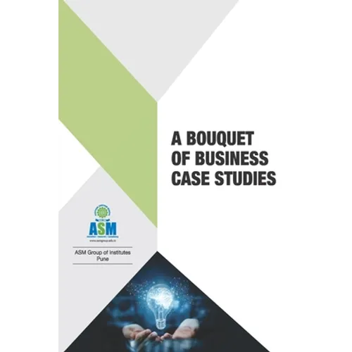 A Bouquet of Business Case Studies