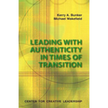 Leading with Authenticity in Times of Transition