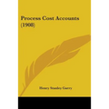 Process Cost Accounts (1908)