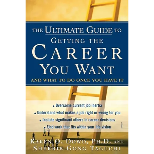 Ultimate Guide to Getting the Career You Want