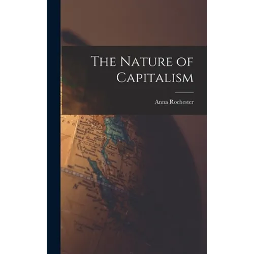 The Nature of Capitalism