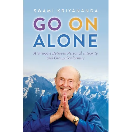 Go on Alone: A Struggle Between Personal Integrity and Group Conformity