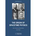 The Origin of Spacetime Physics