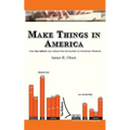 Make Things In America: How Tax Reform Can Reduce The Burden On American Workers
