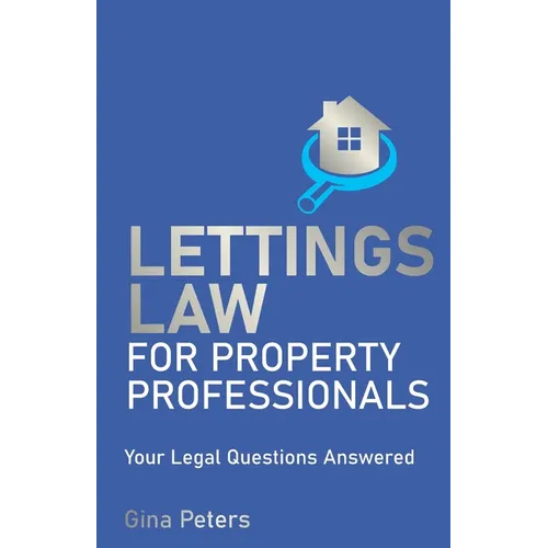 Lettings Law for Property Professionals: Your Legal Questions Answered