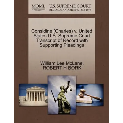 Considine (Charles) V. United States U.S. Supreme Court Transcript of Record with Supporting Pleadings