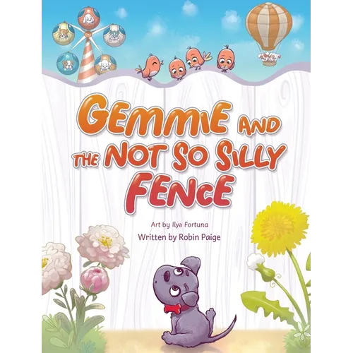 Gemmie and the Not So Silly Fence