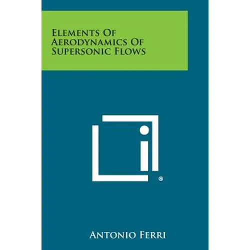 Elements of Aerodynamics of Supersonic Flows