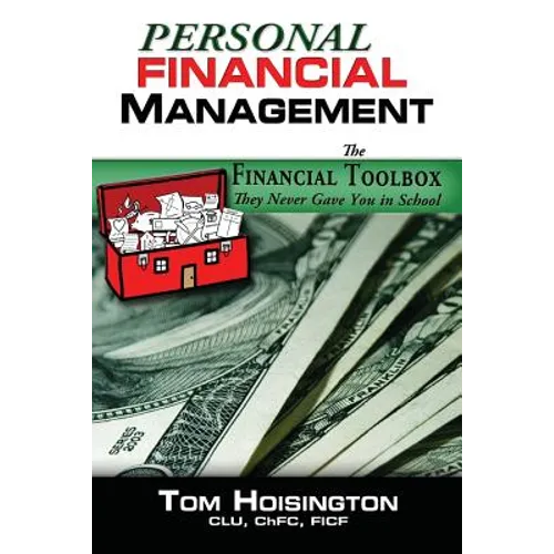 Personal Financial Management: The toolkit they never gave you in school