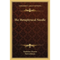 The Metaphysical Needle