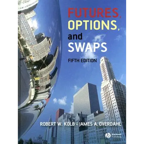 Futures, Options, and Swaps