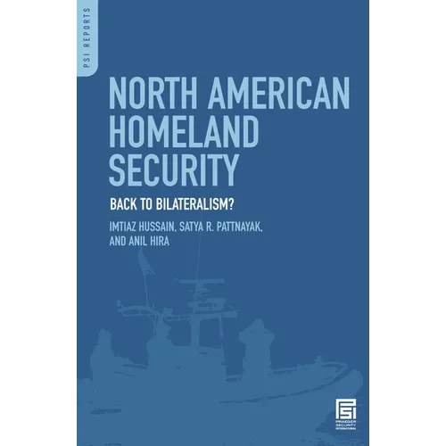 North American Homeland Security: Back to Bilateralism?