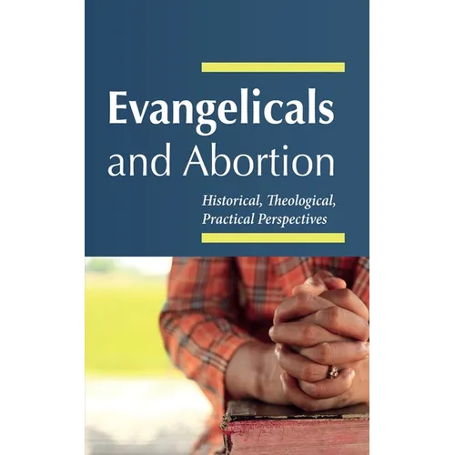 Evangelicals and Abortion