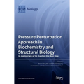 Pressure Perturbation Approach in Biochemistry and Structural Biology: In memoriam of Dr. Gaston Hui Bon Hoa