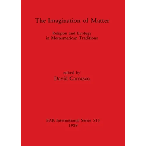 The Imagination of Matter