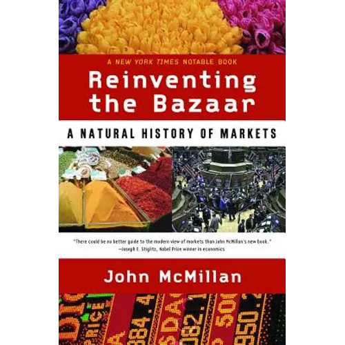 Reinventing the Bazaar: A Natural History of Markets