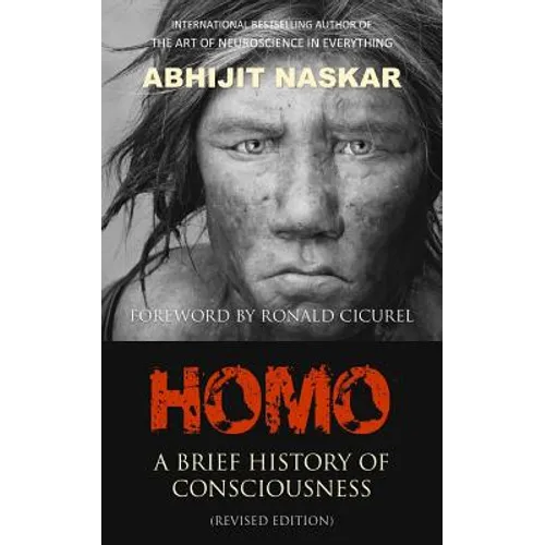 Homo: A Brief History of Consciousness
