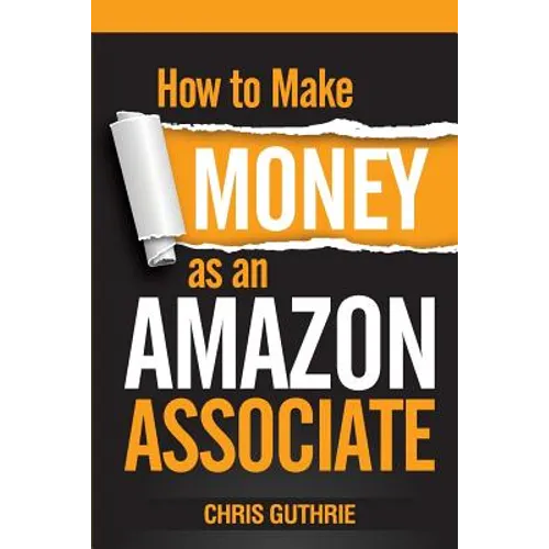 How to Make Money as an Amazon Associate
