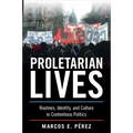 Proletarian Lives