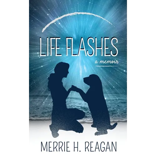Life Flashes: A Memoir