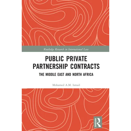 Public Private Partnership Contracts: The Middle East and North Africa