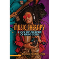 Music Therapy: A Look into The World of Healing Sound