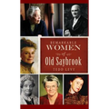 Remarkable Women of Old Saybrook