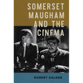 Somerset Maugham and the Cinema