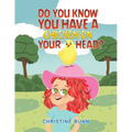Do You Know You Have a Chicken on Your Head?