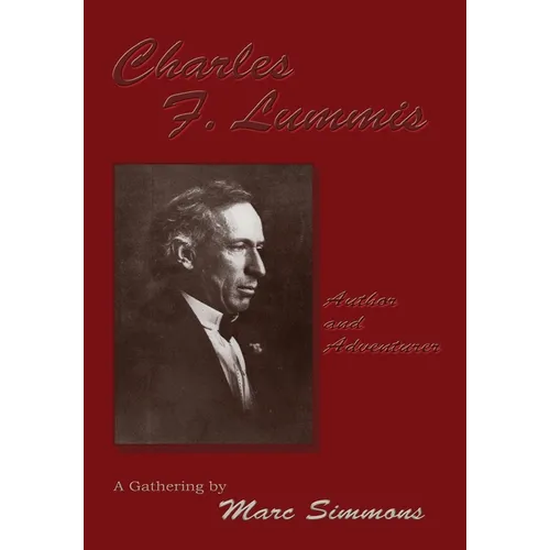 Charles F. Lummis (Hardcover)