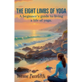 The Eight Limbs of Yoga
