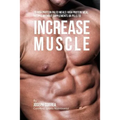70 High Protein Paleo Meals: High Protein Meal Recipes Without Supplements or Pills to Increase Muscle