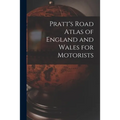 Pratt's Road Atlas of England and Wales for Motorists