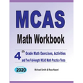 MCAS Math Workbook: 4th Grade Math Exercises, Activities, and Two Full-Length MCAS Math Practice Tests