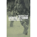 Sacrifice as Terror: The Rwandan Genocide of 1994