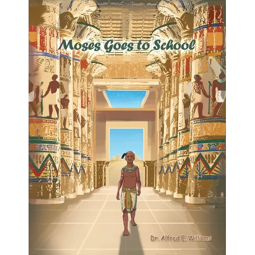 Moses Goes to School
