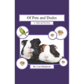 Of Pets and Dudes: A Teddy and Pip Story