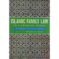 Islamic Family Law in a Changing World: A Global Resource Book