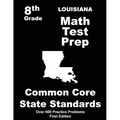 Louisiana 8th Grade Math Test Prep: Common Core Learning Standards